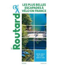 Cycling Guides Les plus belles escapades à vélo en France Hachette Livre