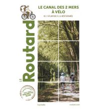 Cycling Guides Canal des deux mers à vélo Hachette Livre