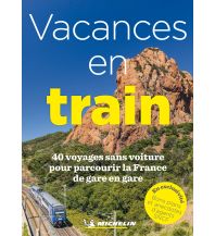 Reiseführer Frankreich Michelin Vacances en Train Michelin