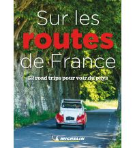 Travel Guides Michelin Sur les routes de France Michelin