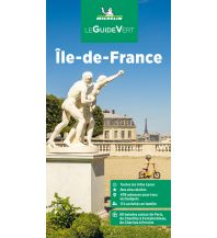 Travel Guides France Michelin Le Guide Vert Ile-de-France Michelin