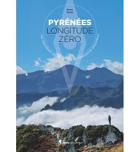 Hiking Guides Bruno Valcke - Pyrenees Longitude Zero Rando Editions