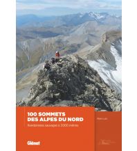 Wanderführer 100 sommets des Alpes du Nord Glénat