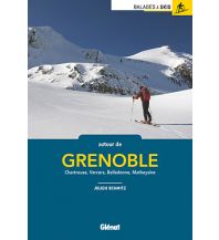 Skitourenführer Französische Alpen Balades à skis autour de Grenoble Glénat