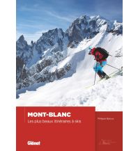 Ski Touring Guides France Mont-Blanc - les plus beaux itinéraires à skis Glénat
