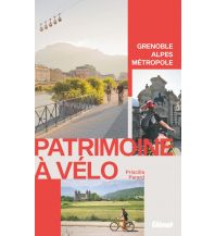 Mountainbike Touring / Mountainbike Maps Patrimoine à vélo - Grenoble Alpes Métropole Glénat