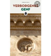 Travel Guides Verborgenes Genf Editions Jonglez