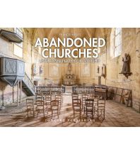 Jonglez Bildband - Abandones Churches Editions Jonglez