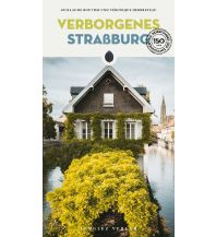 Travel Guides Verborgenes Straßburg Editions Jonglez