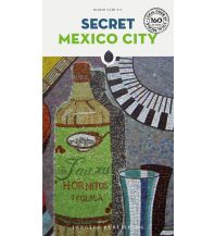 Travel Guides Secret Mexico City Editions Jonglez