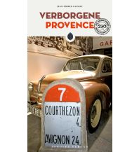 Travel Guides France Verborgene Provence Editions Jonglez