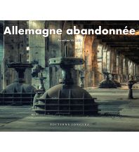 Illustrated Books Allemagne abandonnée Editions Jonglez