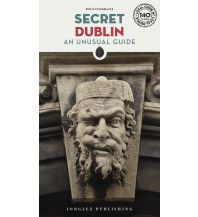 Travel Guides Secret Dublin Editions Jonglez