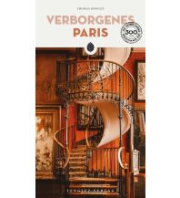 Travel Guides Verborgenes Paris Editions Jonglez