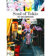 Travel Guides Soul of Tokio 30 Erlebnisse Editions Jonglez