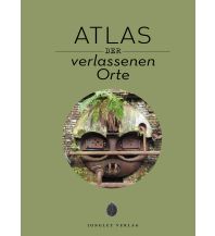 Illustrated Books Atlas der verlassenen Orte Editions Jonglez
