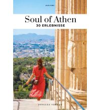 Travel Guides Greece Soul of Athen 30 Erlebnisse Editions Jonglez