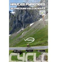 Cycling Guides VTopo Rennradführer Frankreich - Hautes Pyrenees Vtopo 