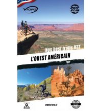Mountainbike-Touren - Mountainbikekarten VTopo Trips L'Ouest Américain - MTB in den westlichen USA Vtopo 