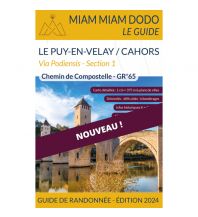 Long Distance Hiking Miam Miam Dodo Guide Chemin de Compostelle, Teil 1: Le Puy en Velay - Cahors Vieux Crayon