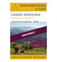 Weitwandern Miam Miam Dodo Guide Chemin de Compostelle, Teil 2: Cahors - Roncevaux Vieux Crayon