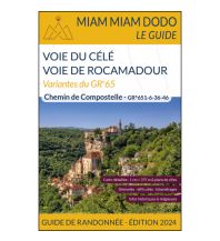 Weitwandern Miam Miam Dodo Guide Voie du Célé, Voie de Rocamadour Vieux Crayon