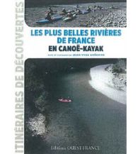 Canoeing Greorie Jean-Yves: Les plus belle rivières de France en canoë-kayak Ouest-France