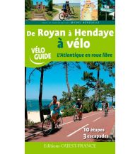 Radführer De Royan à Hendaye à vélo Ouest-France