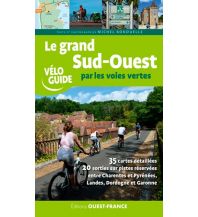 Cycling Guides Le grand Sud-Ouest par les voies vertes Ouest-France