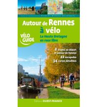 Radführer Ouest France Velo Guide Frankreich - Autour de Rennes a velo Ouest-France