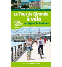 Radführer Le Tour de Gironde à vélo Ouest-France
