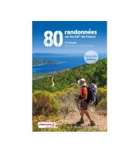 Long Distance Hiking 80 randonnées sur les GR de France Ouest-France