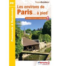 Hiking Guides Les Environs de Paris à Pied FFRP