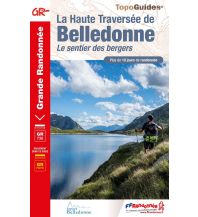 Long Distance Hiking FFRP Topo Guide 738, La Haute traversée de Belledonne FFRP