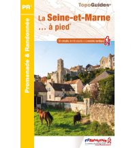 Long Distance Hiking FFRP Topoguide GR2, La Seine et Marne à pied FFRP