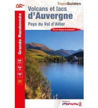 Weitwandern FFRP Topo Guide 304, Volcans et lacs d'Auvergne FFRP