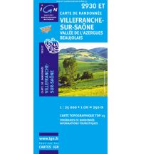 Wanderkarten Frankreich IGN WK 2930 ET Top 25 Frankreich - Villefranche-sur-saone - Vallee de l'Azergues, Beaujolais 1:25.000 IGN