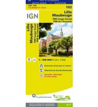 Hiking Maps IGN Carte 102 Top 100 Frankreich - Lille, Maubeuge 1:100.000 IGN