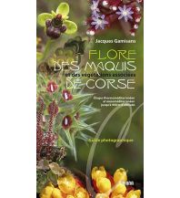Naturführer Jacques Gamisans - Flore des Maquis et des vegetations associees de Corse ALBIANA