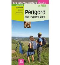 Hiking Guides Les Incontournables à pied - Périgord Chamina