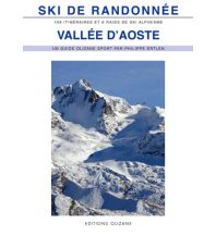 Ski Touring Guides Italy Ski de randonnée: Vallée d'Aoste Olizane