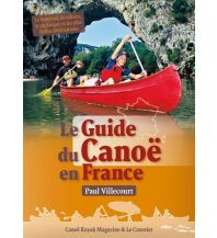Canoeing Le Guide du Canoë en France Le Canotier Editions