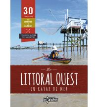 Canoeing Olivier Veronique, Guy Lecointre - Le Littoral Ouest en kayak de mer Le Canotier Editions