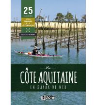 Canoeing Gilbert Frederic - La Cote Aquitaine en kayak de mer Le Canotier Editions