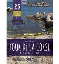 Canoeing Le tour de la Corse en kayak de mer Le Canotier Editions