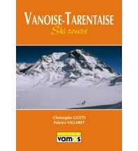 Skitourenführer Französische Alpen Vanoise, Tarentaise Ski Tours Vamos