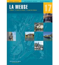 Inland Navigation EDB Waterways Guide No. 17 - La Meuse Editions Du Breil