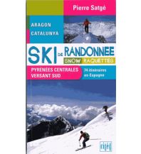Skitourenführer Südeuropa Ski de randonnée Pyrenées centrales - Versant Sud Cite 4
