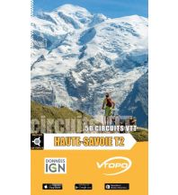 Mountainbike-Touren - Mountainbikekarten VTopo MTB-Guide Haute-Savoie/Hochsavoyen, Band 2 Vtopo 
