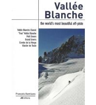 Skitourenführer Französische Alpen Vallée Blanche Off-Piste JMEditions